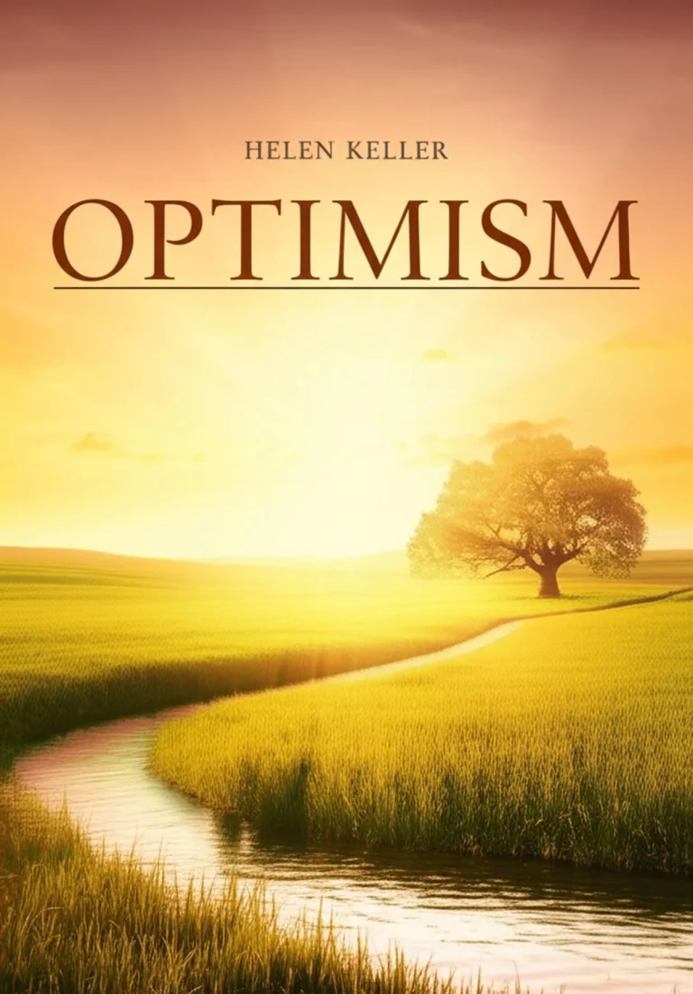 خلاصه کتاب خوشبینی (Optimism) هلن کلر: هر آنچه باید بدانید